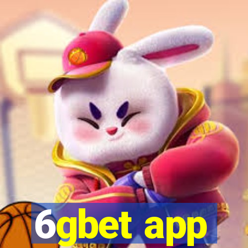 6gbet app